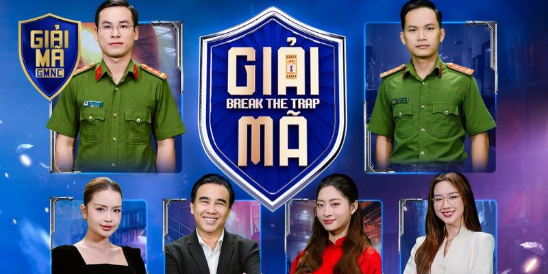 Chương Trình Giải Mã Break The Trap Nói Thẳng Điều Ít Ai Dám Nói 
